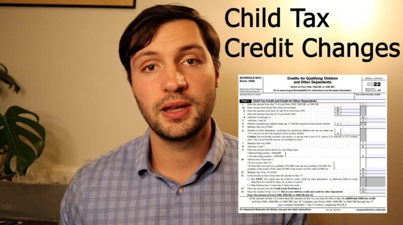 Child Tax Credit - Changes to Expect This Year